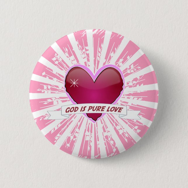 God is Pure Love 2 Inch Round Button (Front)