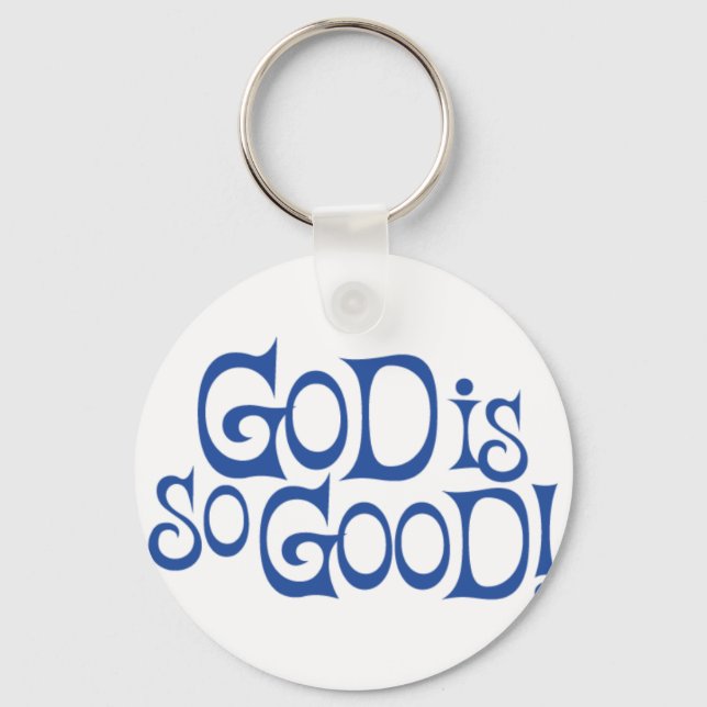 GOD IS SO GOOD KEYCHAIN (Front)