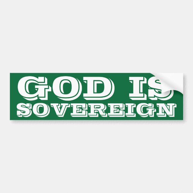 God is Sovereign Bumper Sticker (Front)