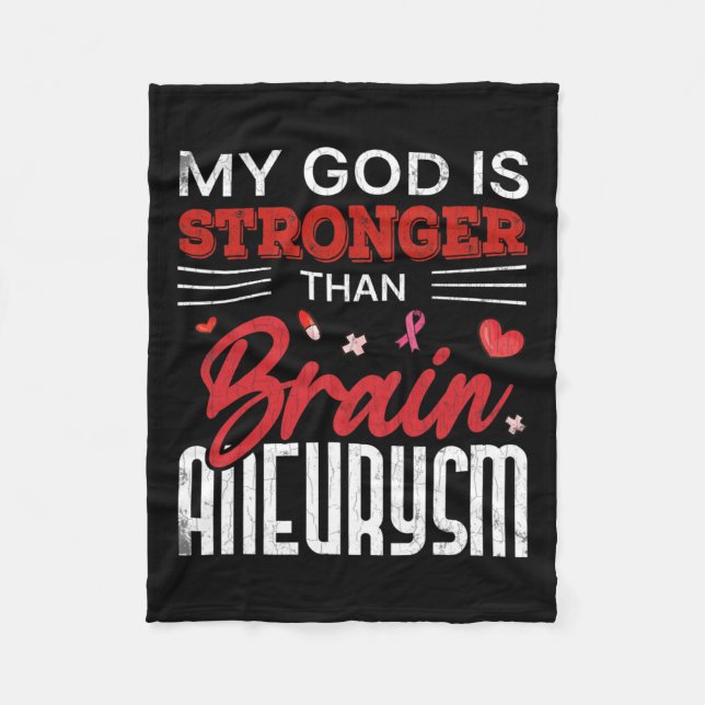 God Is Stronger Than Brain Aneurysm Awareness Grap Fleece Blanket (Front)