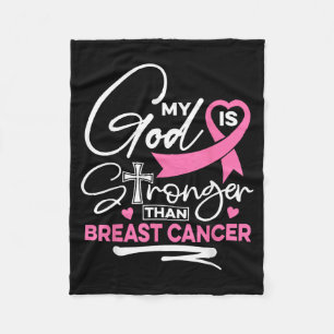 God is Stronger Than Breast Cancer Awareness Fleece Blanket