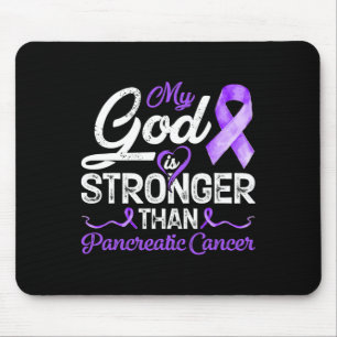 God Is Stronger Than Pancreatic Breast Cancer Awar Mouse Pad