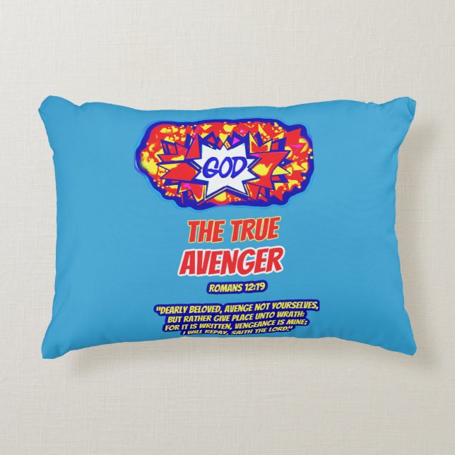 GOD Is The True AVENGER Accent Pillow (Front)