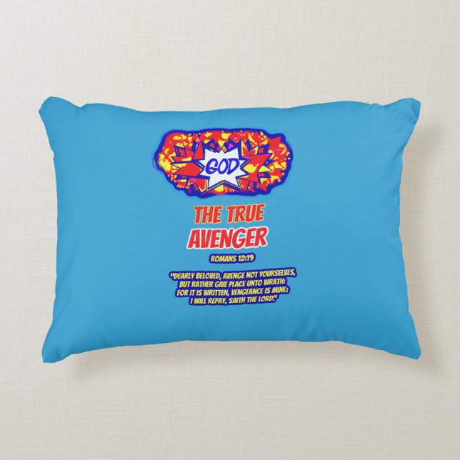 GOD Is The True AVENGER Accent Pillow (Front)