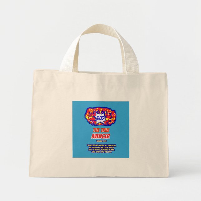GOD Is The True AVENGER Mini Tote Bag (Front)