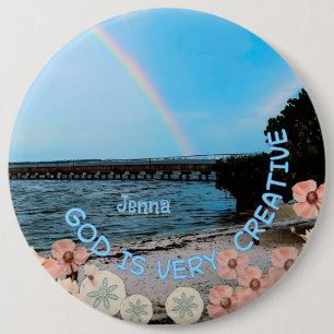 God is Very Creative  6 Inch Round Button