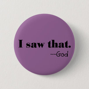 God is Watching Button