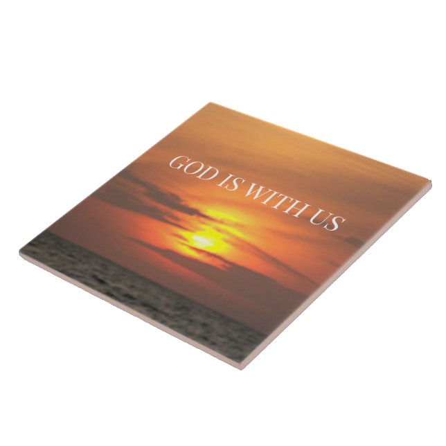 “God Is With Us – Warm Glow Christian Sunrise Tile (Side)