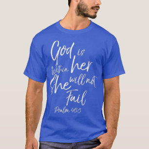 God is Within Her Christian Woman Bible Verse T-Shirt