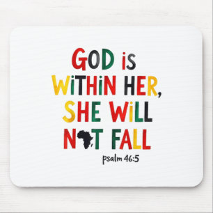 God Is Within Her Juneteenth Spiritual Quote _1  Mouse Pad