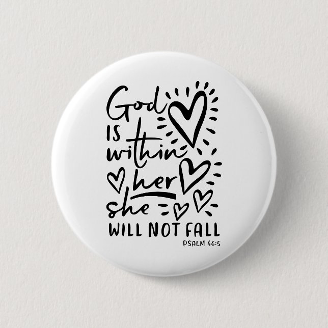 God Is Within Her Psalm 46:5 2 Inch Round Button (Front)