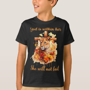 God Is Within Her She Will Not Fail Lioness Cross T-Shirt