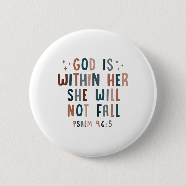 God Is Within Her She Will Not Fall  2 Inch Round Button (Front)
