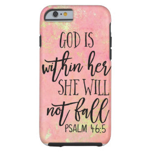 God Is Within Her She Will Not Fall Bible Psalm Tough iPhone 6 Case