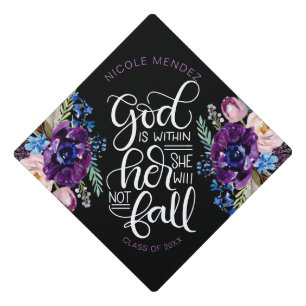 God is within her, she will not fall - Empowering Graduation Cap Topper