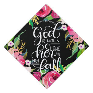 God is within her, she will not fall - Empowering Graduation Cap Topper