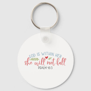 God Is Within Her She Will Not Fall Keychain