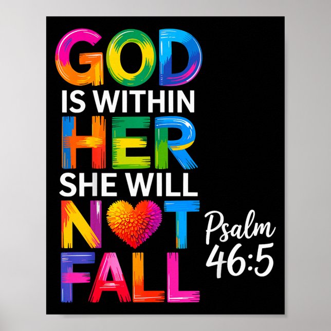 God Is Within Her She Will Not Fall Psalm 46-5 _1  Poster (Front)
