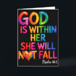God Is Within Her She Will Not Fall Psalm 46-5  Card<br><div class="desc">God Is Within Her She Will Not Fall Psalm 46-5</div>