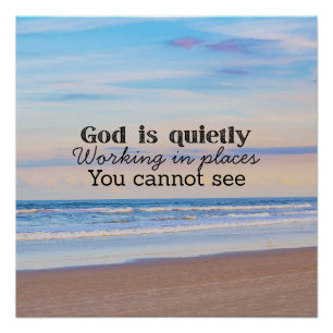 God is working Christian typography Biblical  Poster