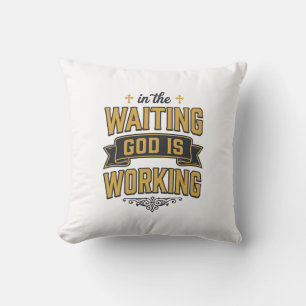 God Is Working Vintage Faith Typography Shirt_1 Throw Pillow