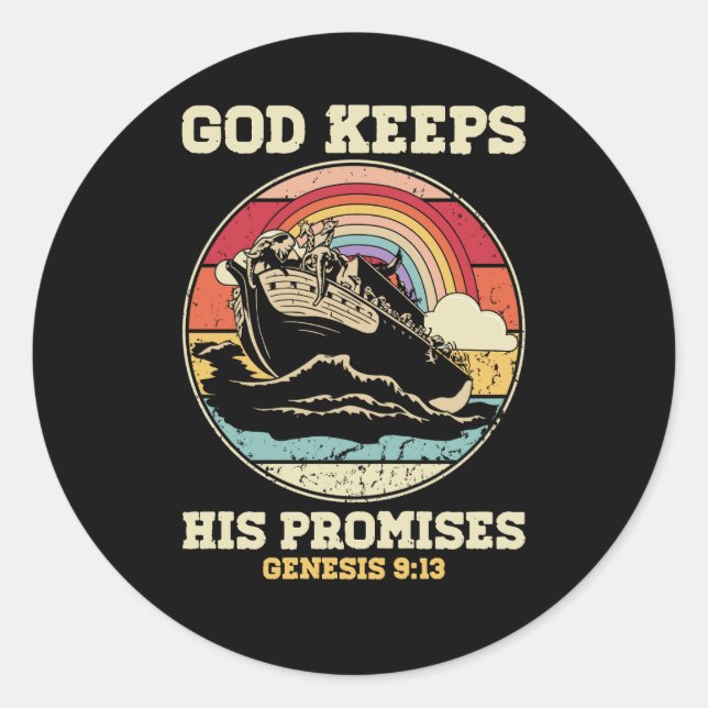 God Keeps His Promises Genesis 9 13 Rainbow Noah A Classic Round Sticker (Front)