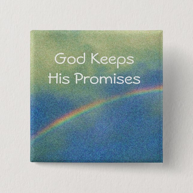 God Keeps His Promises with rainbow in the sky 2 Inch Square Button (Front)