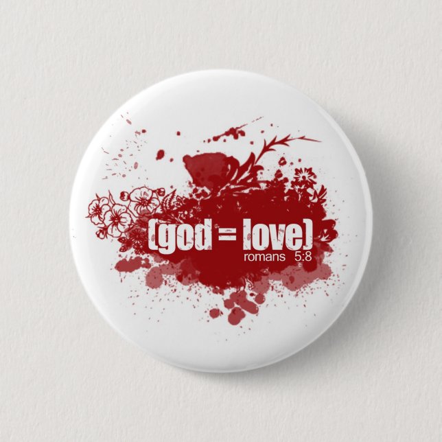 GOD = LOVE 2 INCH ROUND BUTTON (Front)