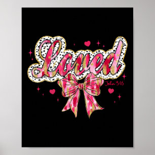 God Loved The World Hearts Bow Christian Valentine Poster