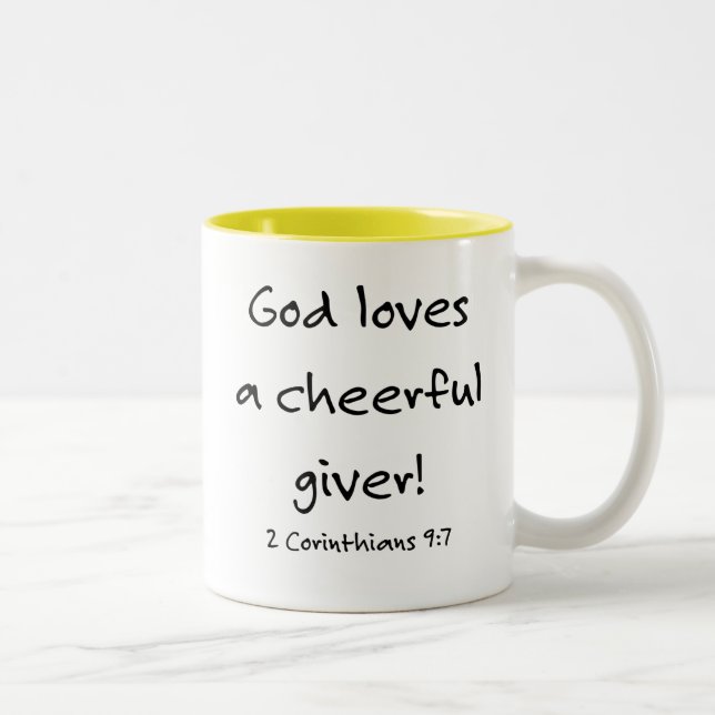 God loves a cheerful giver! Two-Tone coffee mug (Right)