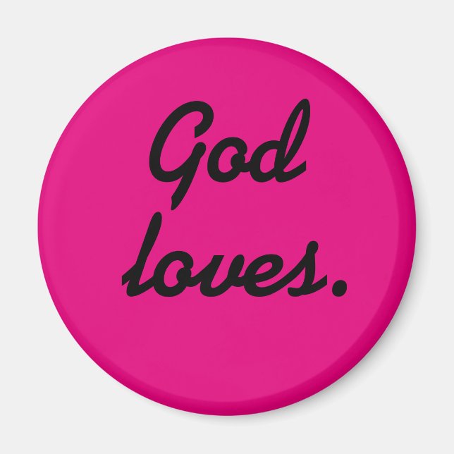 God loves Magnet (Front)