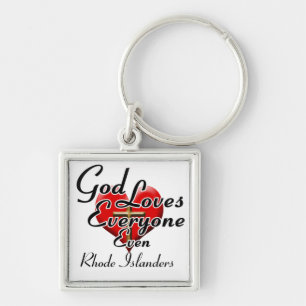 God Loves Rhode Islanders Keychain