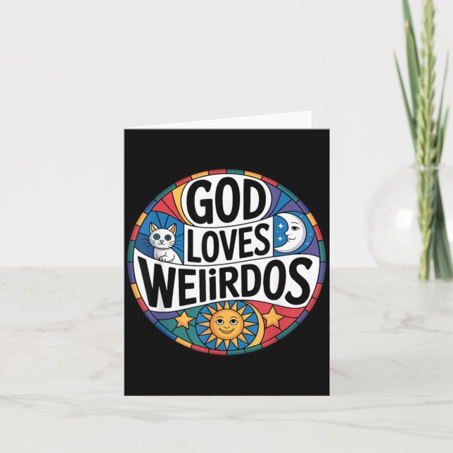 God Loves Weirdos Card (Front)