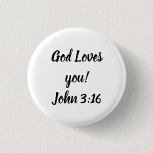 God Loves you! 1 Inch Round Button
