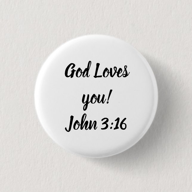 God Loves you! 1 Inch Round Button (Front)