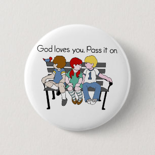 God Loves You Pass it On 2 Inch Round Button