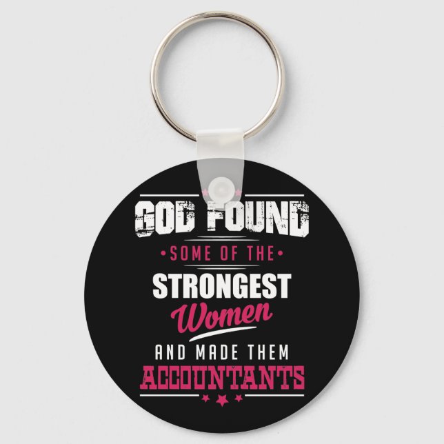 God Made Accountants Hilarious Profession Design Keychain (Front)