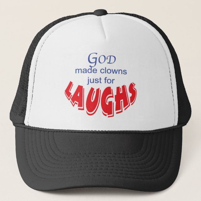 God made clowns just for laughs hat (Front)