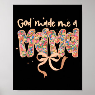 God Made Me A Mama Coquette Bow Christian Jesus Ha Poster