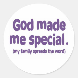 God Made me Special Classic Round Sticker
