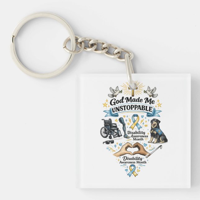 God Made Me Unstoppable – Disability Awareness Mon Keychain (Front)