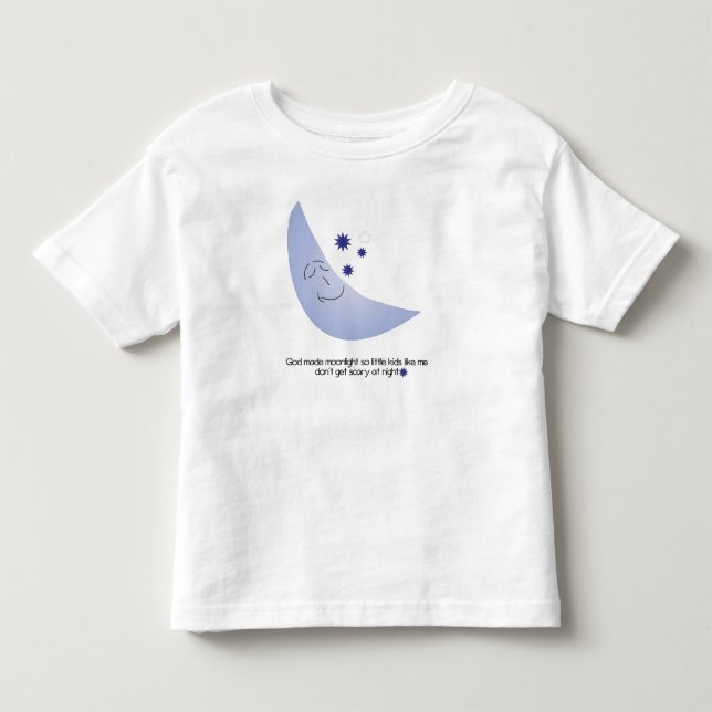 God made moonlight toddler T-Shirt (Front)