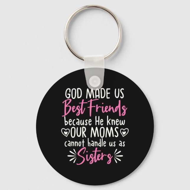 God Made Us Best Friends Keychain (Front)