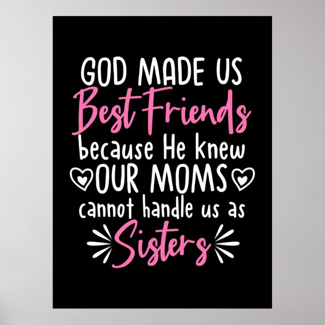 God Made Us Best Friends Poster (Front)