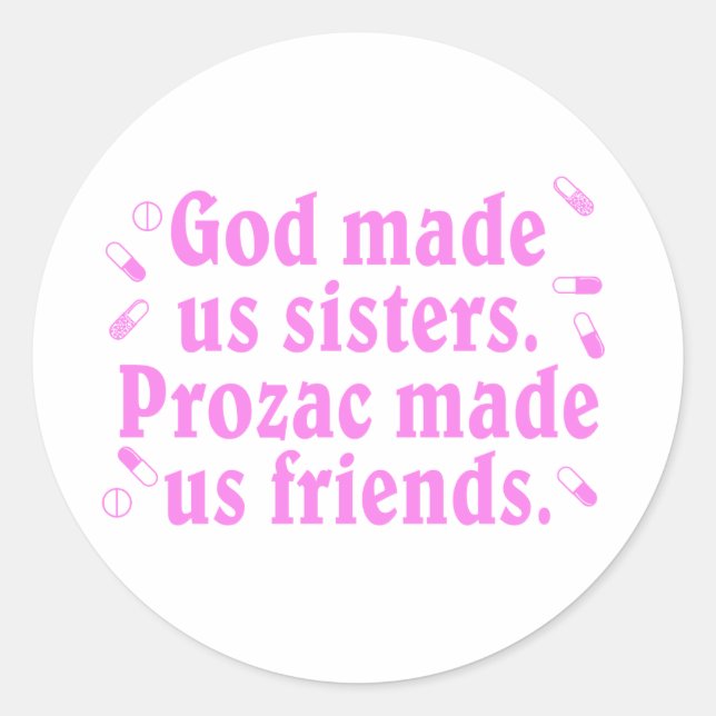God made us sisters classic round sticker (Front)
