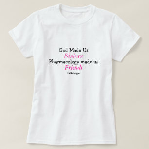 God Made Us Sisters T-Shirt