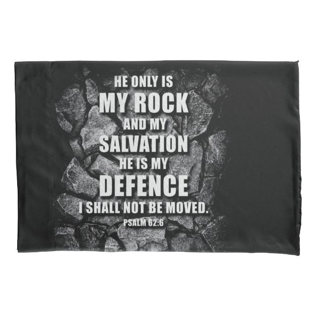 GOD My Rock & Salvation – Christian Faith Verse   Pillowcase (Front)