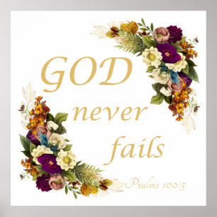GOD Never Fails – Women’s Christian Faith Bible  Poster