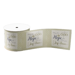 God of Hope Fill You with Joy & Peace Grosgrain Ribbon