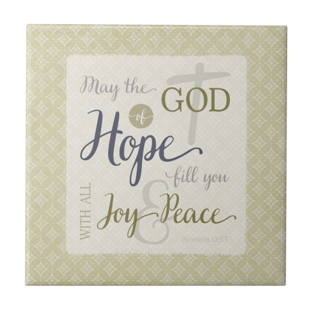 God of Hope Fill You with Joy & Peace Tile (Front)